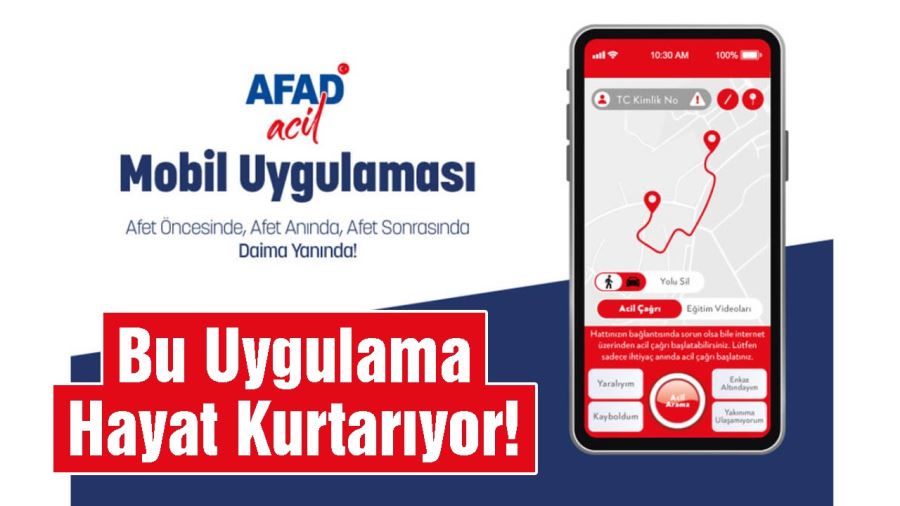 “AFAD Acil” uygulaması Hayat Kurtarıyor! 