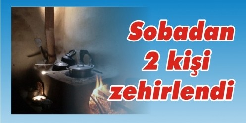 Sobadan 2 kişi zehirlendi