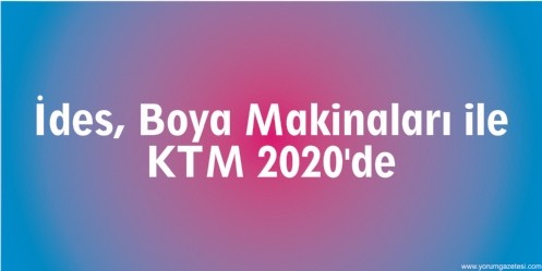İdes, Boya Makinaları ile KTM 2020