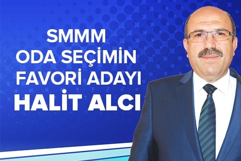 SMMM Oda Seçimin Favori Adayı Halit Alcı