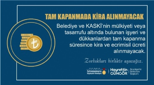 Tam Kapanmada Kira Alınmayacak